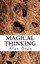 Magical Thinking by Alan Dean (Paperback / softback, 2012)