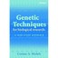 Genetic Techniques for Biological Research: A Case Study Approach Michels, Corin