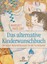 Das alternative Kinderwunschbuch - Margret Madejsky - 9783442341740 PORTOFREI