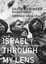 Israel Through My Lens: Sixty Years as a Photojournalist by David Rubinger,...