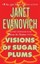 Visions of Sugar Plums by Janet Evanovich (Paperback / softback)