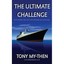 The Ultimate Challenge Tony My-then