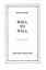 Wall to Wall by Douglas Woolf (English) Paperback Book Free Shipping!