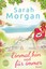 Einmal hin und für immer Sarah Morgan