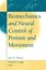 NEW Biomechanics And Neural Control Of Posture And Movement BOOK (Hardback)