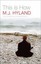 This Is How by M. J. Hyland.