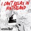 MISSSTAND - I CAN'T RELAX IN HINTERLAND