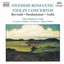 Tobias Ringborg - Swedish Romantic Violin Concertos