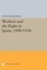 NEW Workers and the Right in Spain, 1900-1936 By Colin M. Winston Paperback