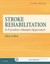 NEW Stroke Rehabilitation By Glen Gillen Hardcover Free Shipping