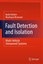 Fault Detection and Isolation Meskin, Nader Khorasani, Khashayar