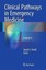 Clinical Pathways in Emergency Medicine II, Suresh S. David, Buch, Book, 2016