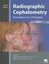 Radiographic Cephalometry: From Basics to 3-D Imaging by Alexander Jacobson (Eng