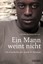 Ein Mann weint nicht Gabriella Bauman von Arx