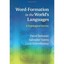 Word-Formation in the World's Languages: A Typological Survey Pavol Å tekauer ,