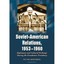 Soviet-American Relations, 1953-1960: Diplomacy and Cul - Paperback NEW Victor R