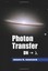 NEW Photon Transfer (SPIE Press Monograph Vol. PM170) by James R. Janesick