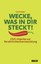Wecke, was in dir steckt! Kugler, Ewald Beltz Taschenbücher