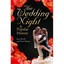 The Wedding Night A Popular History - Hardcover NEW Chris Filstrup 2011-04-07