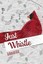 NEW Just Whistle by Hannah Rae BOOK (Paperback / softback) Free P&H