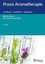Praxis Aromatherapie - Monika Werner / Ruth von Braunschweig - 9783132404663