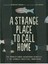 A Strange Place to Call Home by Ed Young (author), Marilyn Singer (author)