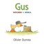 Gus (Gossie & Friends) by Dunrea, Olivier | Board book Book | 9780544641020 | NE