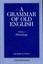 A Grammar of Old English: v. 1: Phonology by Richard M. Hogg (Paperback, 2011)
