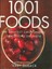 New, 1001 Foods: The Greatest Gastronomic Sensations on Earth, , Book