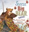 Sneeze, Big Bear, Sneeze! by Maureen Wright.
