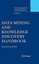 Data Mining and Knowledge Discovery Handbook, , New Book