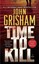 A Time to Kill by John Grisham.