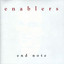 Enablers-End Note CD NEW