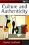 Culture and Authenticity by Charles Lindholm (Paperback, 2007)