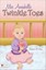 Miss Annabelle Twinkle Toes by Stephanie M. Lucas.