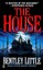 The House by Bentley Little.