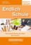 Endlich Schule - Gut vorbereitet für den Start als LehrerIn Bi... 9783705888319