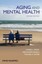Aging and Mental Health by Michael A. Smyer (English) Paperback Book Free Shippi