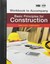 Workbook for Huth's Residential Construction Academy: Basic Principles for Const