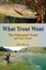 What Trout Want: The Educated Trout and Other Myths by Bob Wyatt.