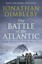 NEW The Battle of the Atlantic By Jonathan Dimbleby Paperback Free Shipping