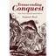 Transcending Conquest: Nahua Views of Spanish Colonial Mexico Wood, Stephanie