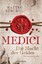 Strukul, Matteo: Medici 01 - Die Macht des Geldes