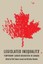 Legislated Inequality - Paperback NEW Patti Tamara Le 2013-08-25