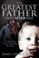 The Greatest Father Who Never Was! Story Greatest Unc by Grasty Jr James L