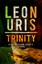 Leon Uris - Trinity: (Paperback) 9780552170758