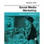 Social Media Marketing - Paperback NEW Stephan Dahl(Au 2014-12-27