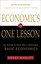 Economics in One Lesson #: The Shortest and Surest Way to Understand Basic...