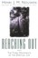 Reaching Out: The Three Movements of the Spiritual Life by Henri J. M. Nouwen...
