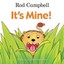 It's Mine! by Rod Campbell 9781447282419 (Hardback, 2015)